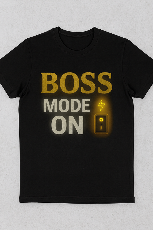 Boss Mode On T-Shirt – Motivational Power Switch Graphic Tee